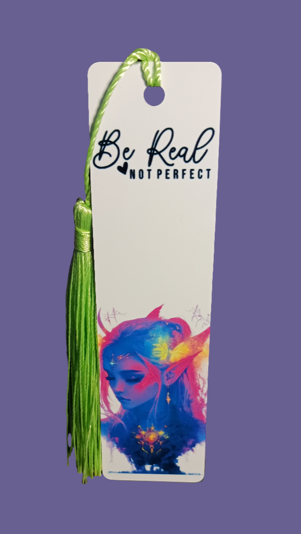 Be Real Not Perfect Bookmark